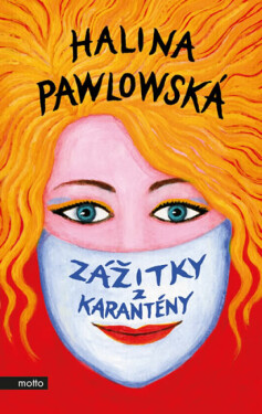 Zážitky z karantény (poškozená) - Halina Pawlowská