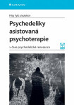 Psychedeliky asistovaná psychoterapie - Filip Tylš