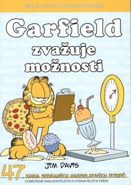 Garfield Garfield zvažuje Jim Davis