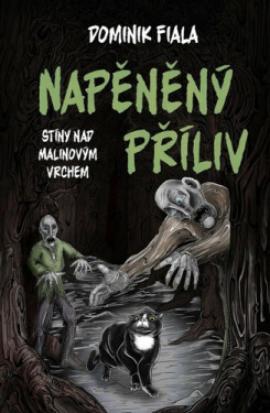 Stíny nad Malinovým vrchem 2 - Napěněný příliv - Dominik Fiala
