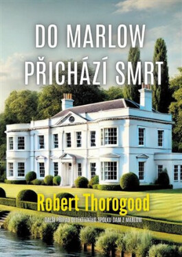 Do Marlow přichází smrt - Robert Thorogood