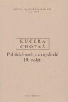 Dějiny politického myšlení III/2 Jiří Chotaš