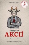 Nebojte se akcií 2. díl (Jak vybrat ty nejlepší akcie) - Christian Thiel