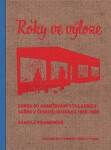 Roky ve výloze Daniela Kramerová