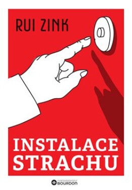 Instalace strachu Rui Zink