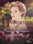 Haworth's - Frances Hodgsonová-Burnettová