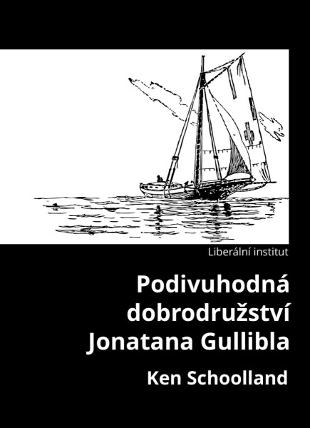 Podivuhodná dobrodružství Jonatana Gullibla - Ken Schoolland