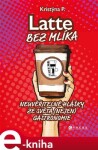 Latte bez mlíka