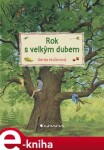 Rok velkým dubem Gerda Muller