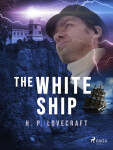 The White Ship - Howard P. Lovecraft