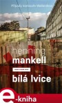 Bílá lvice, Henning Mankell