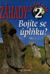 Záhady kolem nás Bojíte se úplňku?