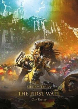 The First Wall - Gav Thorpe