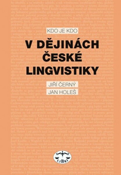 Kdo je Kdo dějinách české lingvistiky Jiří Černý,