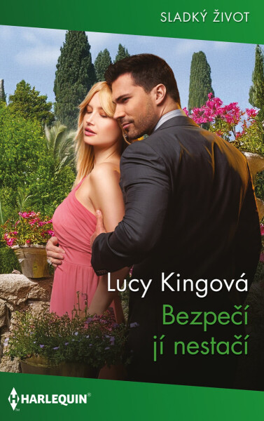 Bezpečí jí nestačí - Lucy Kingová