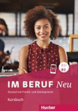 Im Beruf Neu Kursbuch - Sabine Schlüter