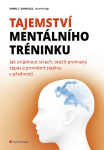 Tajemství mentálního tréninku - Daniel C. Gonzalez