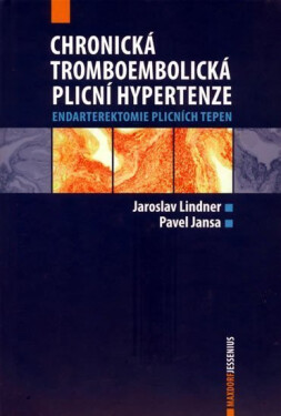 Chronická tromboembolická plicní hypertenze - Endarterektomie plicních tepen - Pavel Jansa