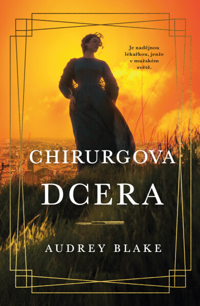 Chirurgova dcera - Audrey Blake