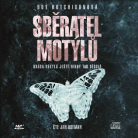 Sběratel motýlů - Dot Hutchisonová - audiokniha