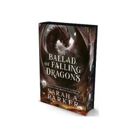 Ballad of Falling Dragons - Sarah A. Parker