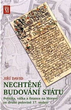 Nechtěné budování státu Jiří David