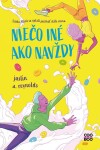 Niečo iné ako navždy - Justin A. Reynolds