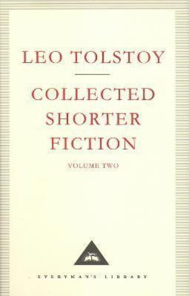 The Complete Short Stories 2 - Lev Nikolajevič Tolstoj