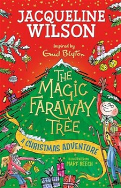 Magic Faraway Tree: Christmas Adventure Jacqueline