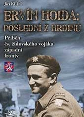 Ervín Hoida: poslední hrdinů