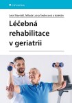 Léčebná rehabilitace geriatrii