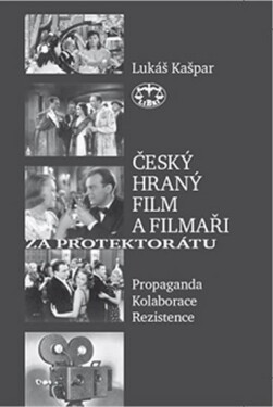 Český hraný film filmaři za protektorátu