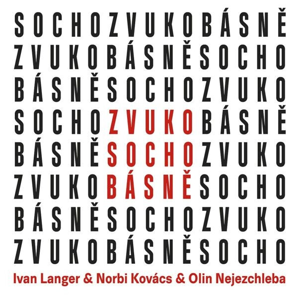 ZvukoSochobásně - Ivan Langer, Norbi Kovács, Jaroslav "Olin" Nejezchleba - audiokniha