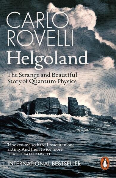 Helgoland : The Strange and Beautiful Story of Quantum Physics - Carlo Rovelli