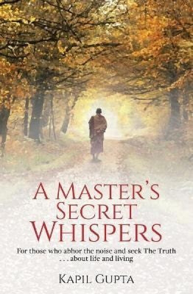 Master´s Secret Whispers - Kapil Gupta