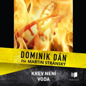 Krev není voda - Dominik Dán - audiokniha