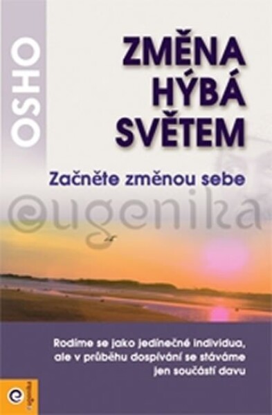 Změna hýbá světem - Osho