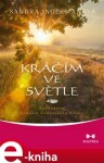 Kráčím ve světle Sandra Ingermanová