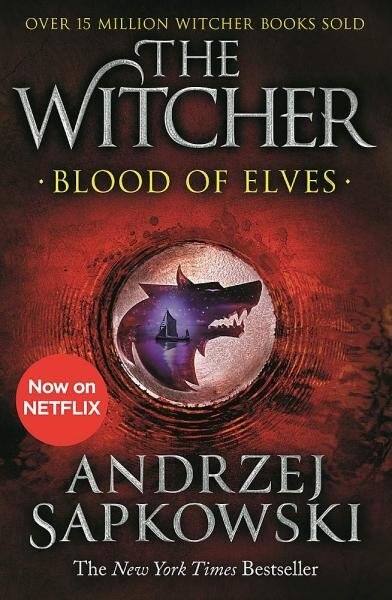 Blood of Elves Witcher Now major Netflix show Andrzej Sapkowski