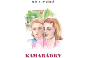 Kamarádky Vlasta Javořická