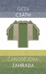 Čarodějova zahrada Géza Csáth