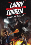 Magické pouto Larry Correia