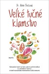 Veľké tučné klamstvo - Anne Fleck