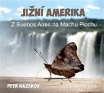 Jižní Amerika Petr Nazarov