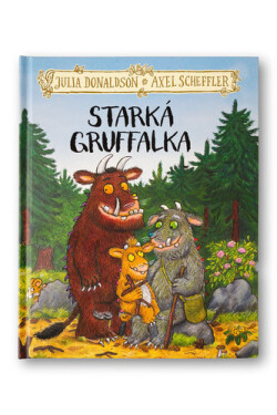 Gruffalo Starká Gruffalka - Axel Scheffler