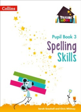 Treasure House Spelling Skills Pupil Book 3 - Snashall Sarah