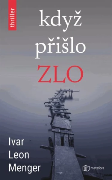 E-kniha: Když přišlo zlo od Menger Leon Ivan