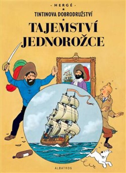 Tintin 11 Tajemství Jednorožce Hergé