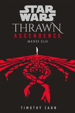 Star Wars - Thrawn Ascendence: Menší zlo - Timothy Zahn - e-kniha