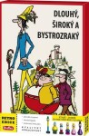 Dlouhý Široký Bystrozraký